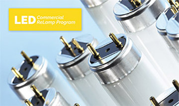 LED Commercial ReLamp Program establishes a simple way to upgrade your lighting system to save costs and reduce energy consumption. Learn more!